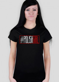 #polishgirl - T-shirt