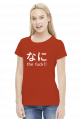 Nani the fuck / なに the fuck - Nadruki Anime - Koszulka damska