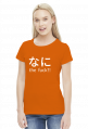 Nani the fuck / なに the fuck - Nadruki Anime - Koszulka damska