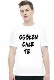 "Ogółem całe te" - biała