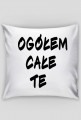 "Ogółem całe te"