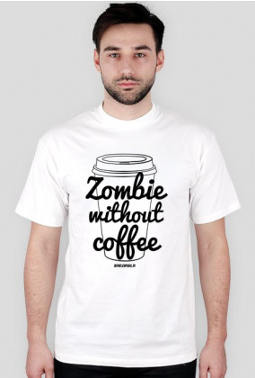 Zombie without coffe - T-shirt Men