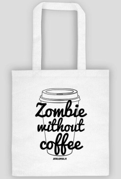 Zombie without coffe - Eco Bag