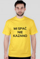 Koszulka dla taty: Mi spać nie kazano