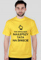 Koszulka: Tak wygląda najlepszy tata na świecie