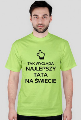 Koszulka: Tak wygląda najlepszy tata na świecie