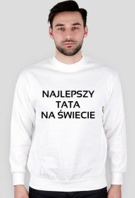 Bluza: najlepszy tata na świecie