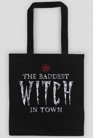 The Baddest Witch In Town