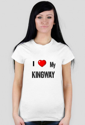Koszulka damska 'I love my kingway"