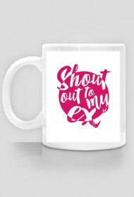 Kubek Shout Out To My Ex!