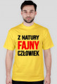Koszulka - Z NATURY FAJNY CZŁOWIEK