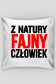 Poduszka - Z NATURY FAJNY CZŁOWIEK