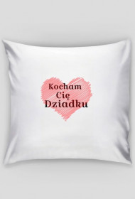 POSZEWKA KOCHAM CIĘ DZIADKU
