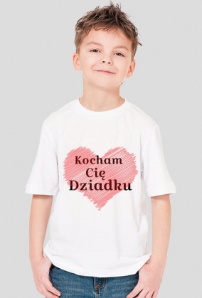 Kocham Cię dziadku koszulka