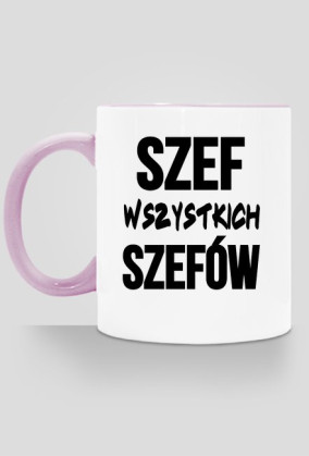 Kubek - SZEF WSZYSTKICH SZEFÓW
