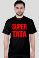 Koszulka - SUPER TATA