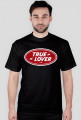 TRUE LOVER  Janush T-shirt