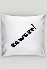 Poduszka - Kobieta ma zawsze rację!