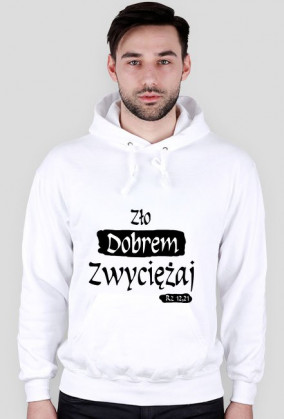 Zło dobrem zwyciężaj, bluza