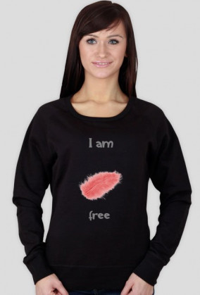 Bluza "I am free"