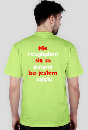 Nie rozglądam się za innymi