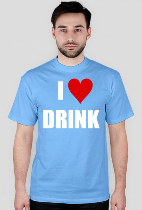 I love drink