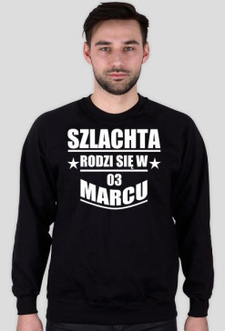Szlachta rodzi się w marcu