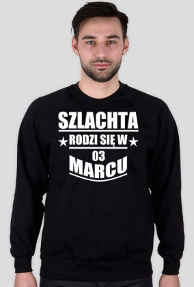 Szlachta rodzi się w marcu