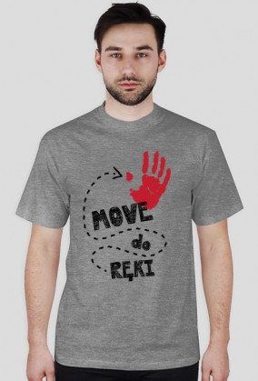 MOVE DO RĘKI - T-shirt / koszulka