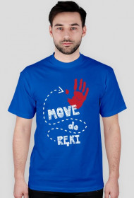 MOVE DO RĘKI 2 - T-shirt / koszulka
