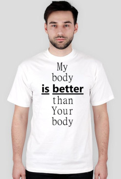 My body