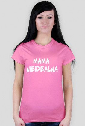 Mama nieidealna