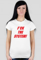 F*ck The System!