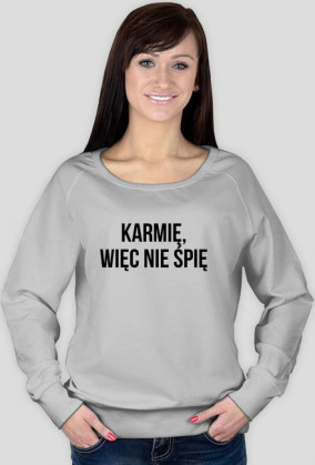 Karmię, więc nie śpię - bluza