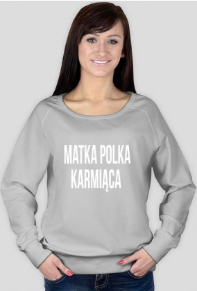 Matka Polka karmiąca - bluza