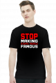 Stop making stupid people famous (t-shirt) jasna grafika
