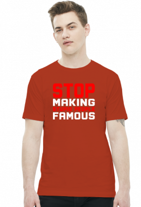 Stop making stupid people famous (t-shirt) jasna grafika
