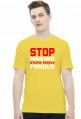 Stop making stupid people famous (t-shirt) jasna grafika