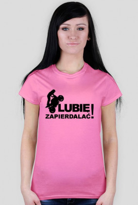 Koszulka LUBIĘ ZAPIERDALAĆ - Czarne /Damska