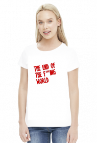 Koszulka damska - The End Of F***ing World