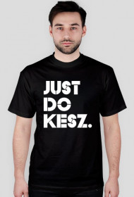 Koszulka Just Do KESZ