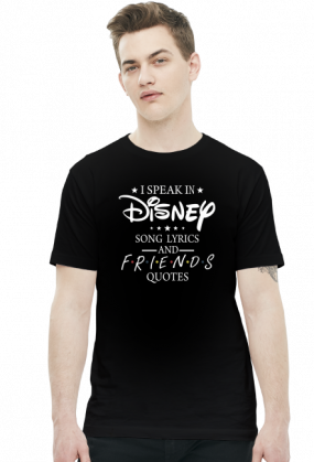 koszulka i speak in Disney Song Lyrics and Friends Quotes