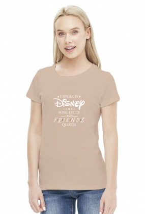 Koszulka Damska I Speak in Disney Song Lyrics and Friends Quotes