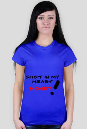 SHOT IN MY HEART