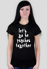 psycho