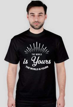 the world is yours