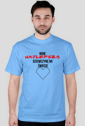 Mam najlepszą dziewczynę na świecie
