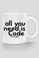 All you need is Code