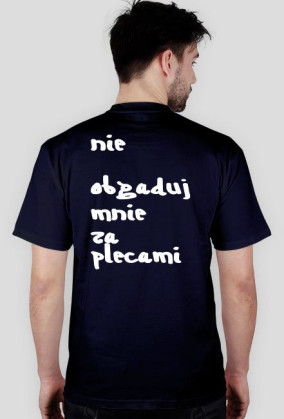 ,,HEJ ZIOMEK, NIE OBGADUJ MNIE ZA PLECAMI''