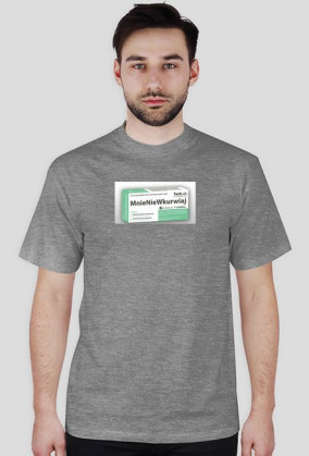 T-Shirt Mnieniewkurwiaj Man